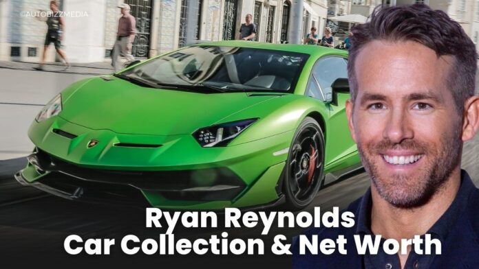 Ryan Reynolds Car Collection & Net Worth