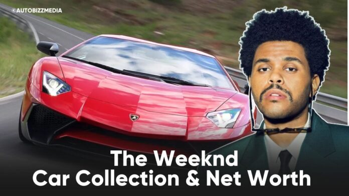 The Weeknd Car Collection & Net Worth