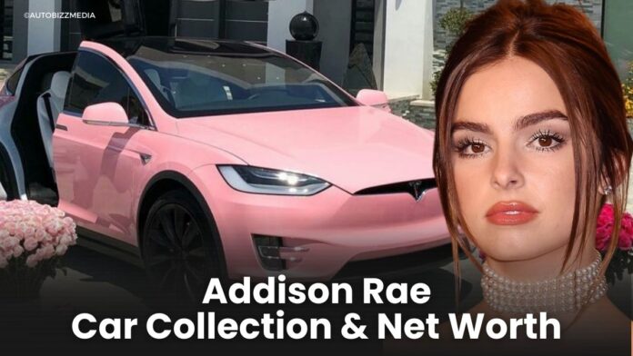 Addison Rae Car Collection & Net Worth